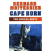 Cape Horn: The Logical Route: 14,216 Miles Without Port of Call