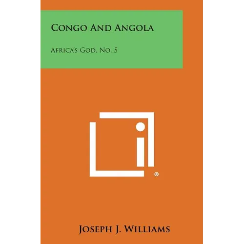 Congo And Angola: Africa's God, No. 5