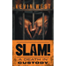 Slam!: A Death in Custody