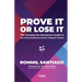 Prove It or Lose It - The (Mostly) No-Nonsense Guide to Surviving Experimentation Program Drama