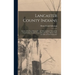 Lancaster County Indians; Annals of the Susquehannocks and Other Indian Tribes of the Susquehanna Territory From About the Year 1500 to 1763, the Date