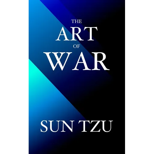 The Art of War: A New Translation