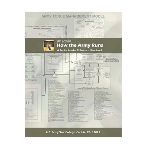 How the Army Runs A Senior Leader Reference Handbook
