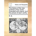 The History of the Nine Worthies of the World; ... Illustrated with Poems, and the Picture of Each Worthy.