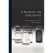 A Manual on Explosives