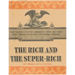 The Rich and the Super-Rich: A Study in the Power of Money Today