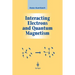 Interacting Electrons and Quantum Magnetism