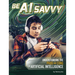 Be AI Savvy: Understanding the Pros and Cons of Artificial Intelligence