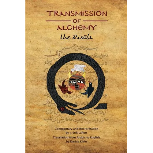 Transmission of Alchemy: The Epistle of Morienus to Khālid bin Yazīd (Paperback Color Edition)