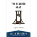 The Severed Head: Capital Visions