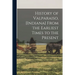 History of Valparaiso, [Indiana] From the Earliest Times to the Present