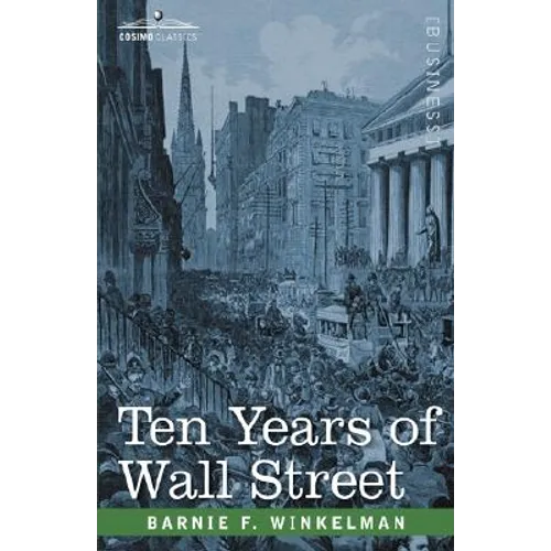 Ten Years of Wall Street