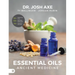 Essential Oils: Ancient Medicine