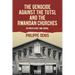The Genocide Against the Tutsi, and the Rwandan Churches: Between Grief and Denial