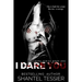 I Dare You