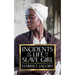 Incidents in the Life of a Slave Girl