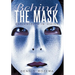 Behind the Mask: Adolescents in Hiding