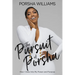 The Pursuit of Porsha: How I Grew Into My Power and Purpose