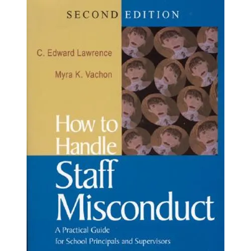 How to Handle Staff Misconduct: A Practical Guide for School Principals and Supervisors