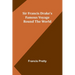 Sir Francis Drake's Famous Voyage Round the World