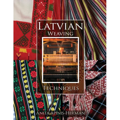 Latvian Weaving Techniques