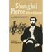 Shanghai Pierce: A Fair Likeness