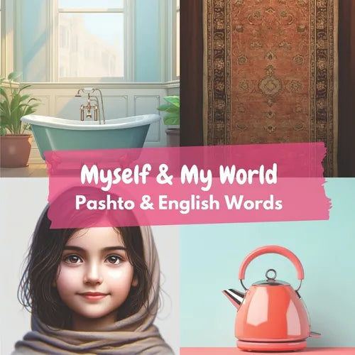 Myself & My World: Pashto & English Words