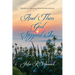 And Then God Stepped In: Stories of Amazing God Interventions