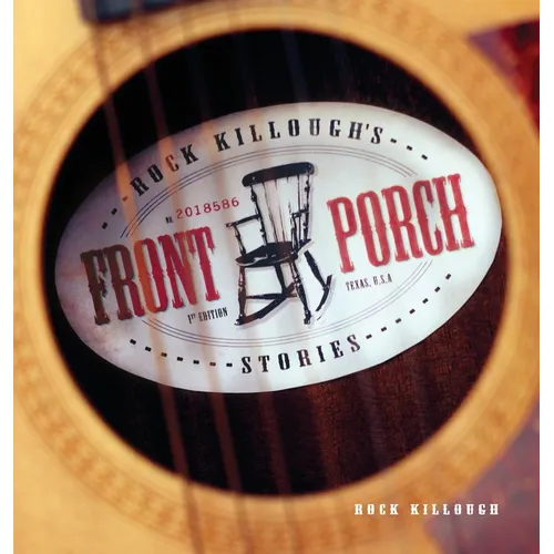 Rock Killough's Front Porch Stories