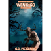 Mysterious Creatures: Wendigo: The Madness Spirit