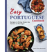 Easy Portuguese Cookbook: Recipes to Bring Home the Flavors of Portugal