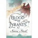 Blood of Tyrants: Book Eight of Temeraire