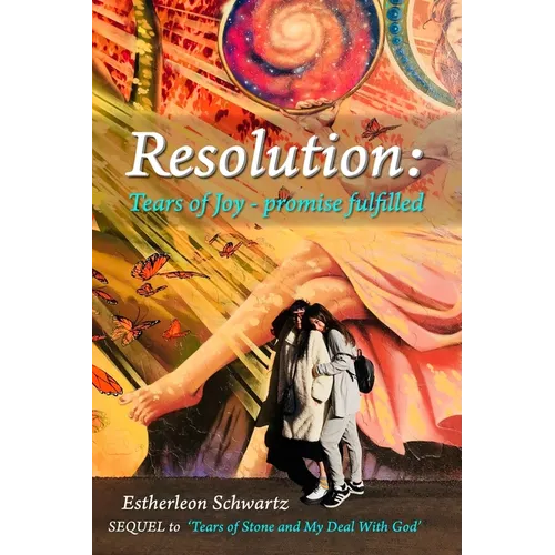 Resolution: Tears of Joy - promise fulfilled