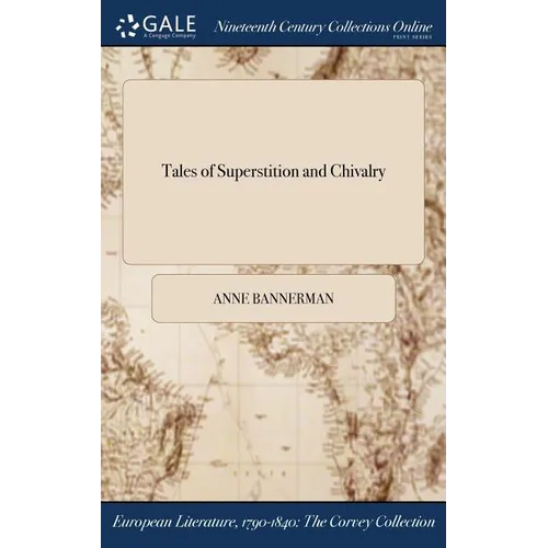 Tales of Superstition and Chivalry