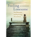 Feeling Lonesome: The Philosophy and Psychology of Loneliness