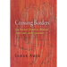 Crossing Borders: Love Between Women in Medieval French and Arabic Literatures