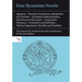 Four Byzantine Novels