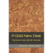 A Gold New Deal: The Government We Will Tolerate