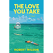 The Love You Take