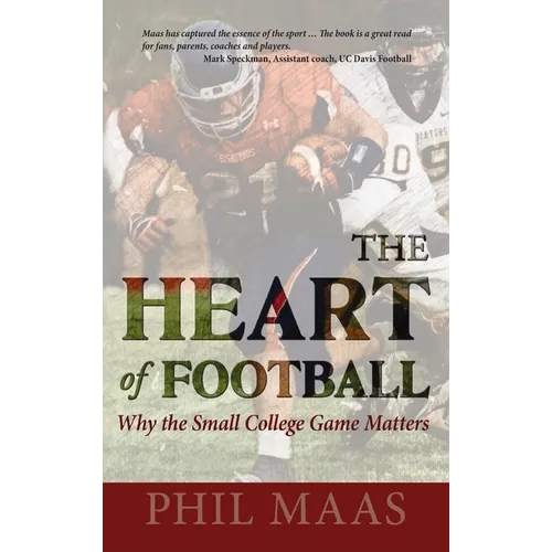 The Heart of Football: Why the Small College Game Matters