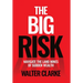 The Big Risk: Navigate the Land Mines of Sudden Wealth