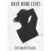 Have Nine Lives