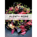 Plenty More: Vibrant Vegetable Cooking from London's Ottolenghi [A Cookbook]