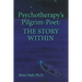 Psychotherapy's Pilgrim Poet: The Story Within