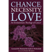 Chance, Necessity, Love: An Evolutionary Theology of Cancer