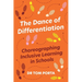 The Dance of Differentiation: Choreographing Inclusive Learning in Schools