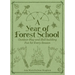 A Year of Forest School: Outdoor Play and Skill-Building Fun for Every Season