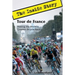 Tour de France: The Inside Story. Making the World's Greatest Bicycle Race