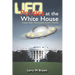 UFO Politics at the White House