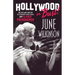 Hollywood or Bust!: The life and times of the legendary actress, model, and Playboy phenomenon June Wilkinson